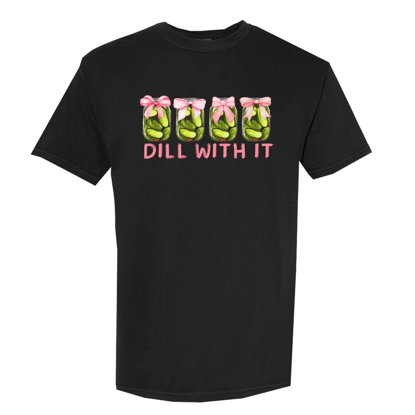 Dill With It Comfort Colors Graphic Tee