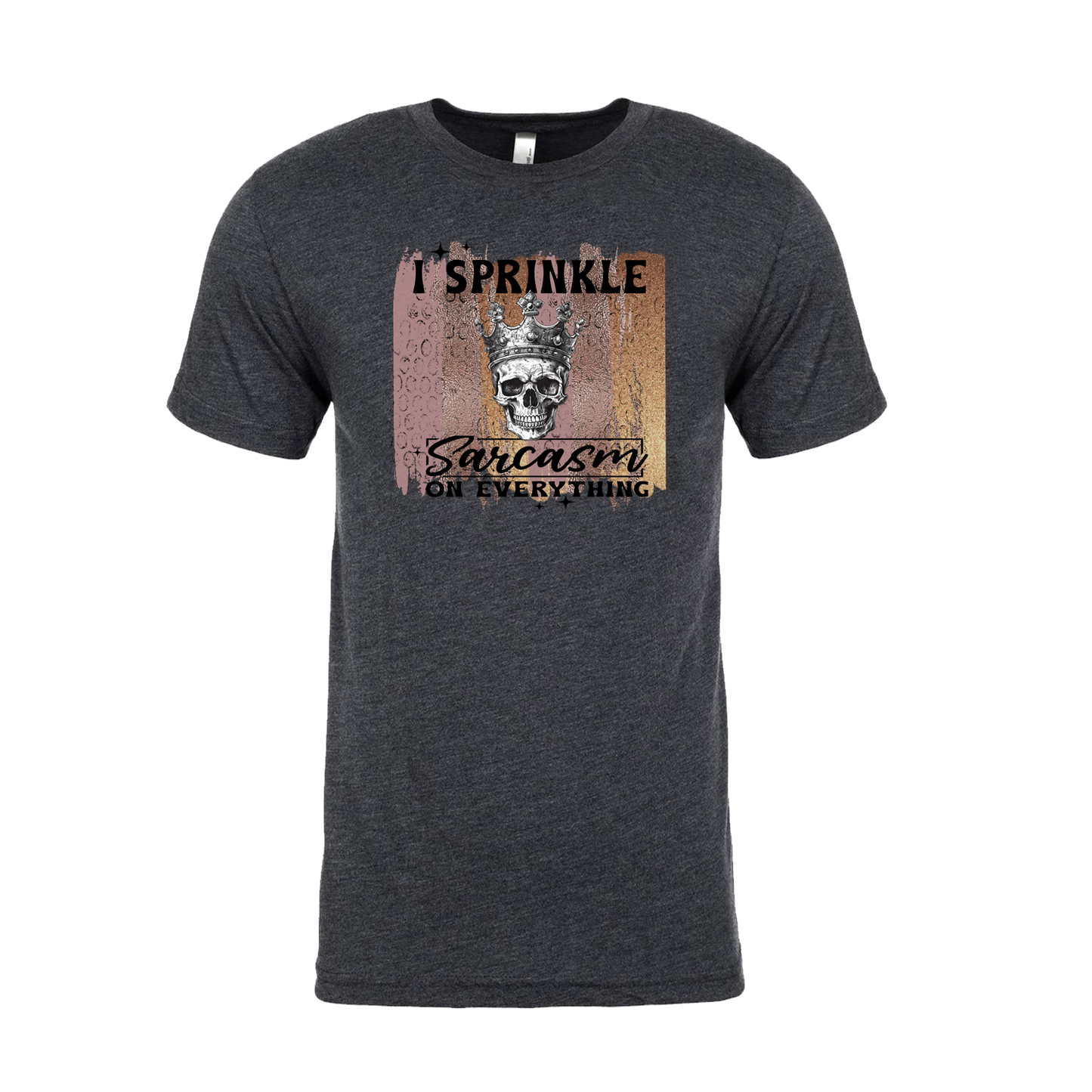 I Sprinkle Sarcasm On Everything Graphic T-Shirt