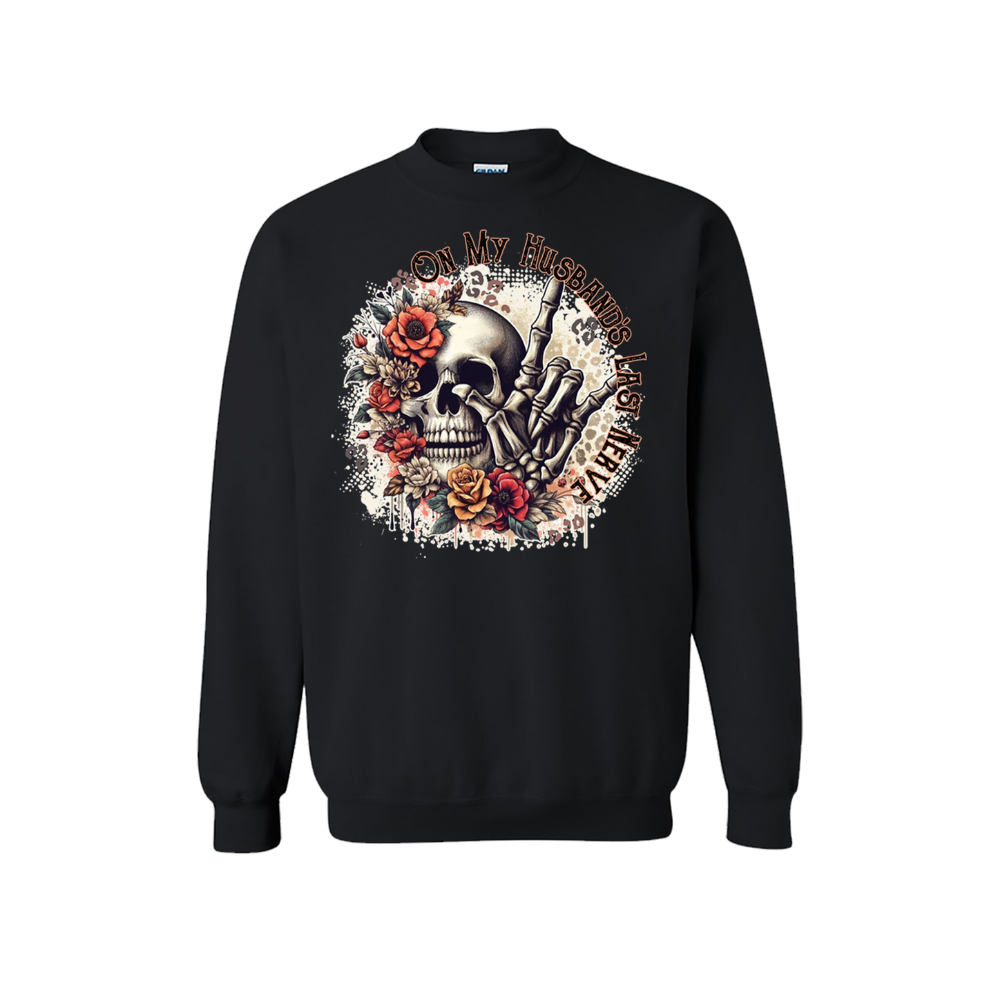 On My Husband's Last Nerve Graphic Crewneck and Hoodie