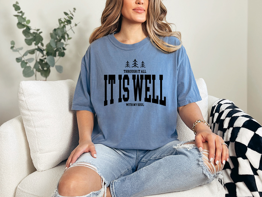 It Is Well Comfort Colors Graphic T-shirt
