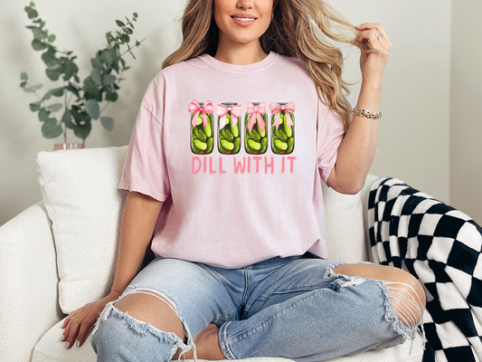 Dill With It Comfort Colors Graphic Tee