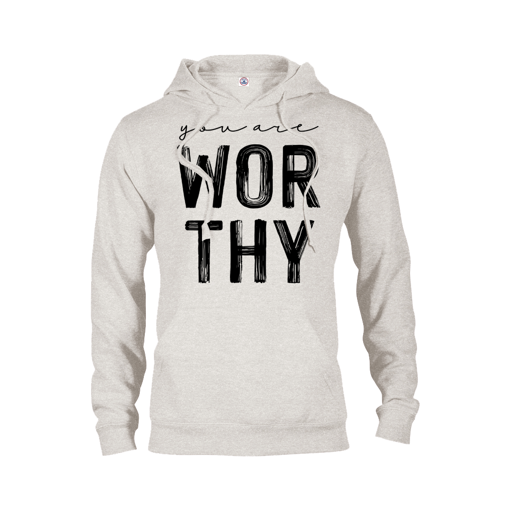 You Are Worthy Graphic Tshirt, Crewneck, and Hoodie