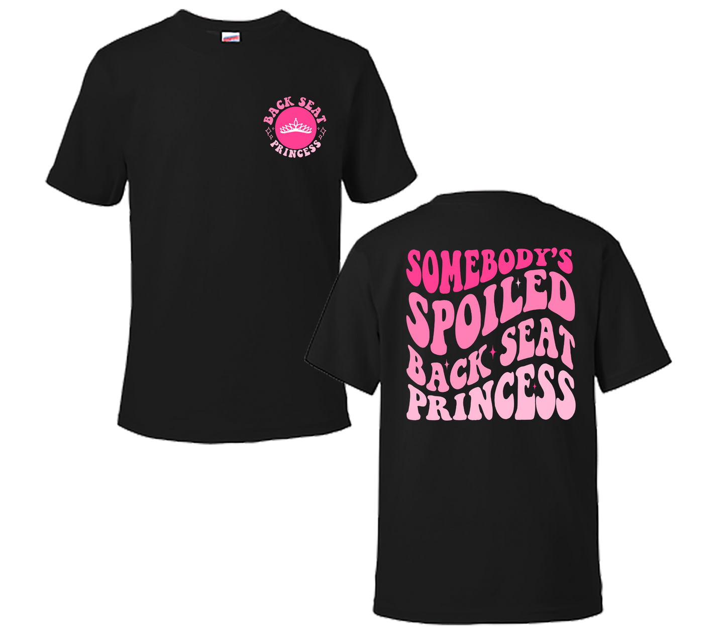 Somebody's Spoiled Back Seat Princess Graphic Youth and Toddler Tshirt