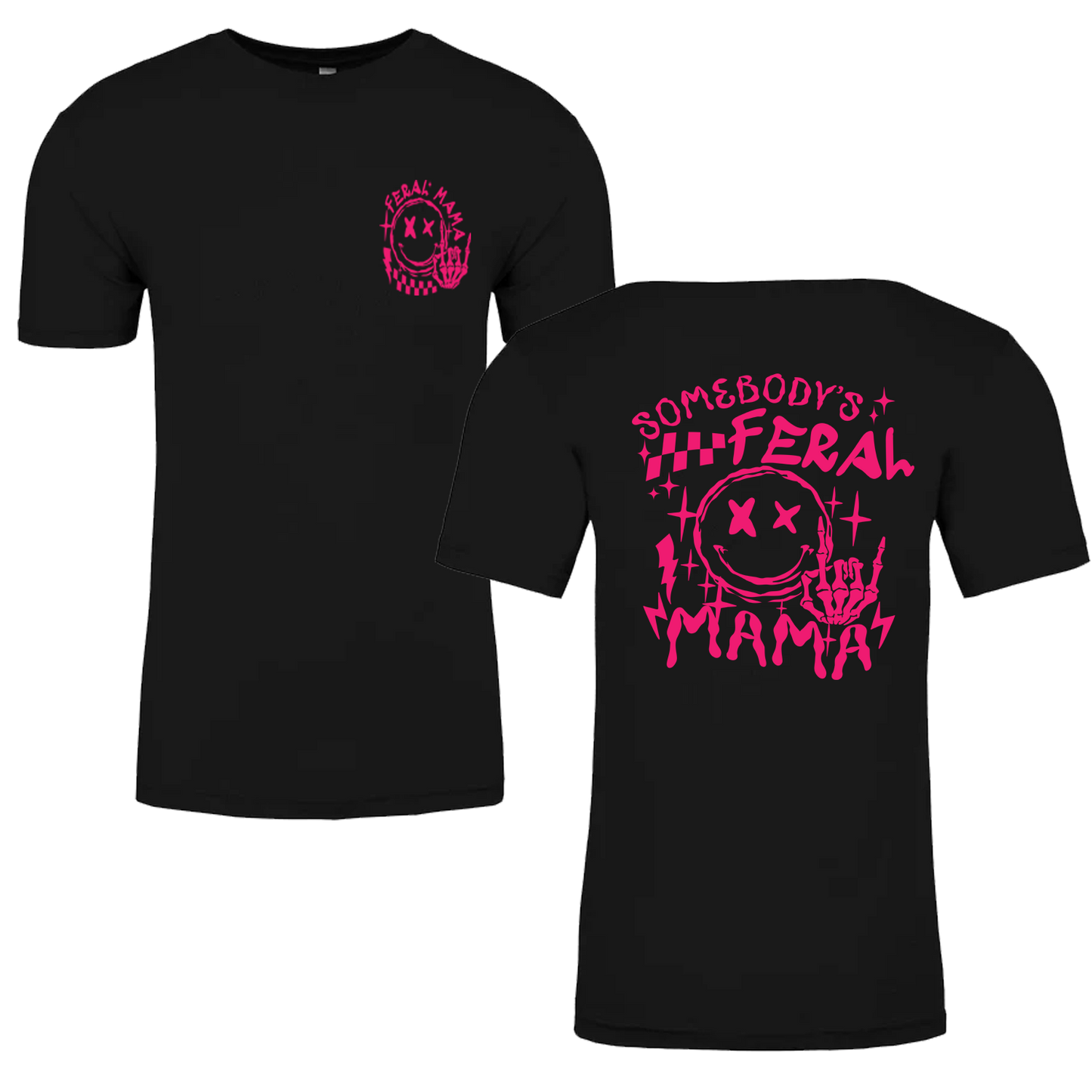 Somebody's Feral Mama Graphic Tshirt