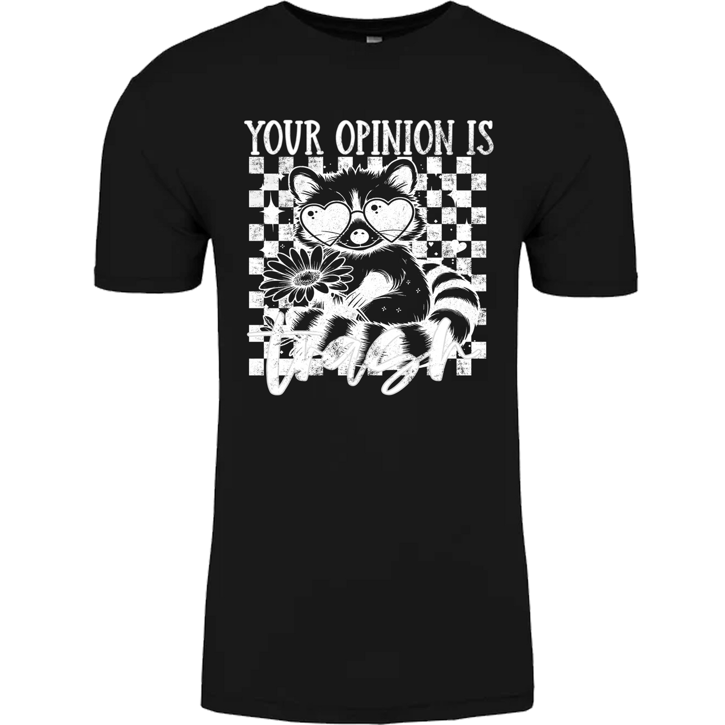 Your Opinion Is Trash Graphic Tshirt