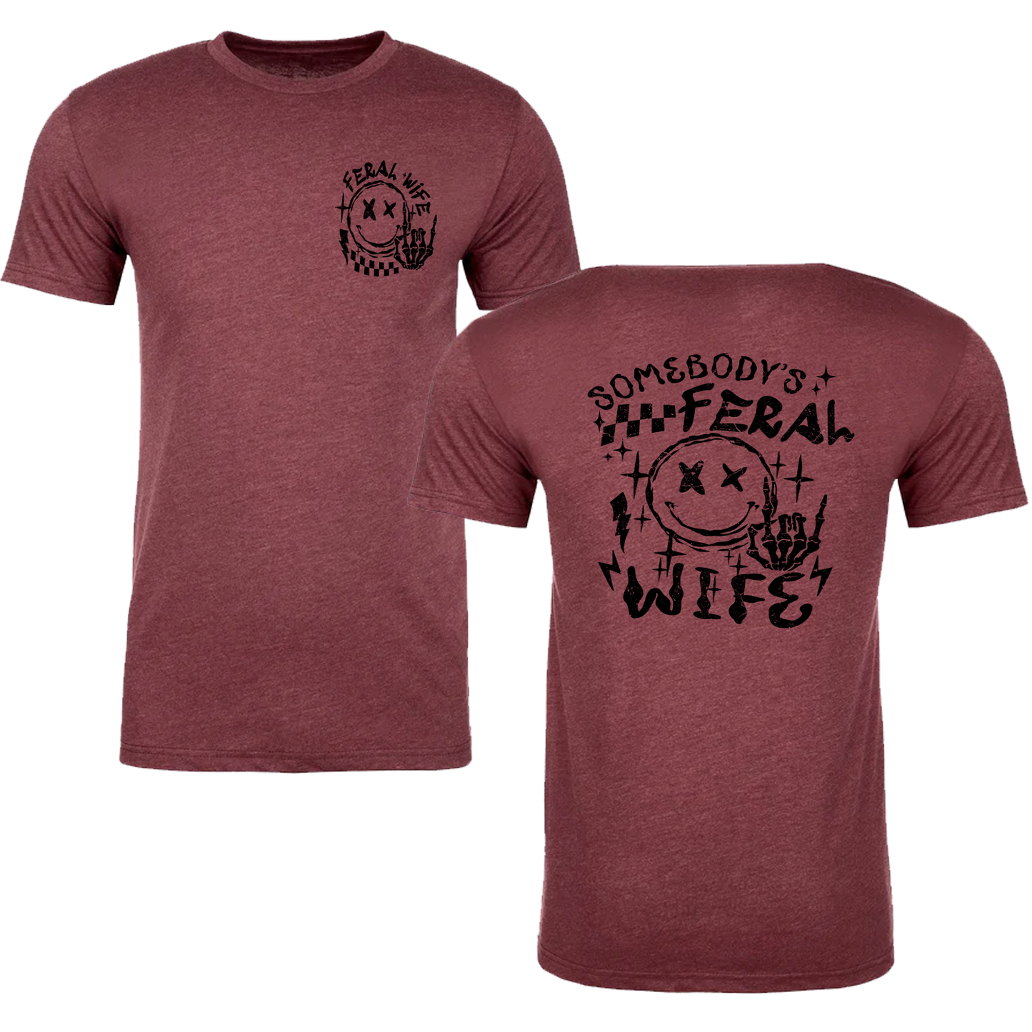 Somebody's Feral Wife Graphic Tshirt