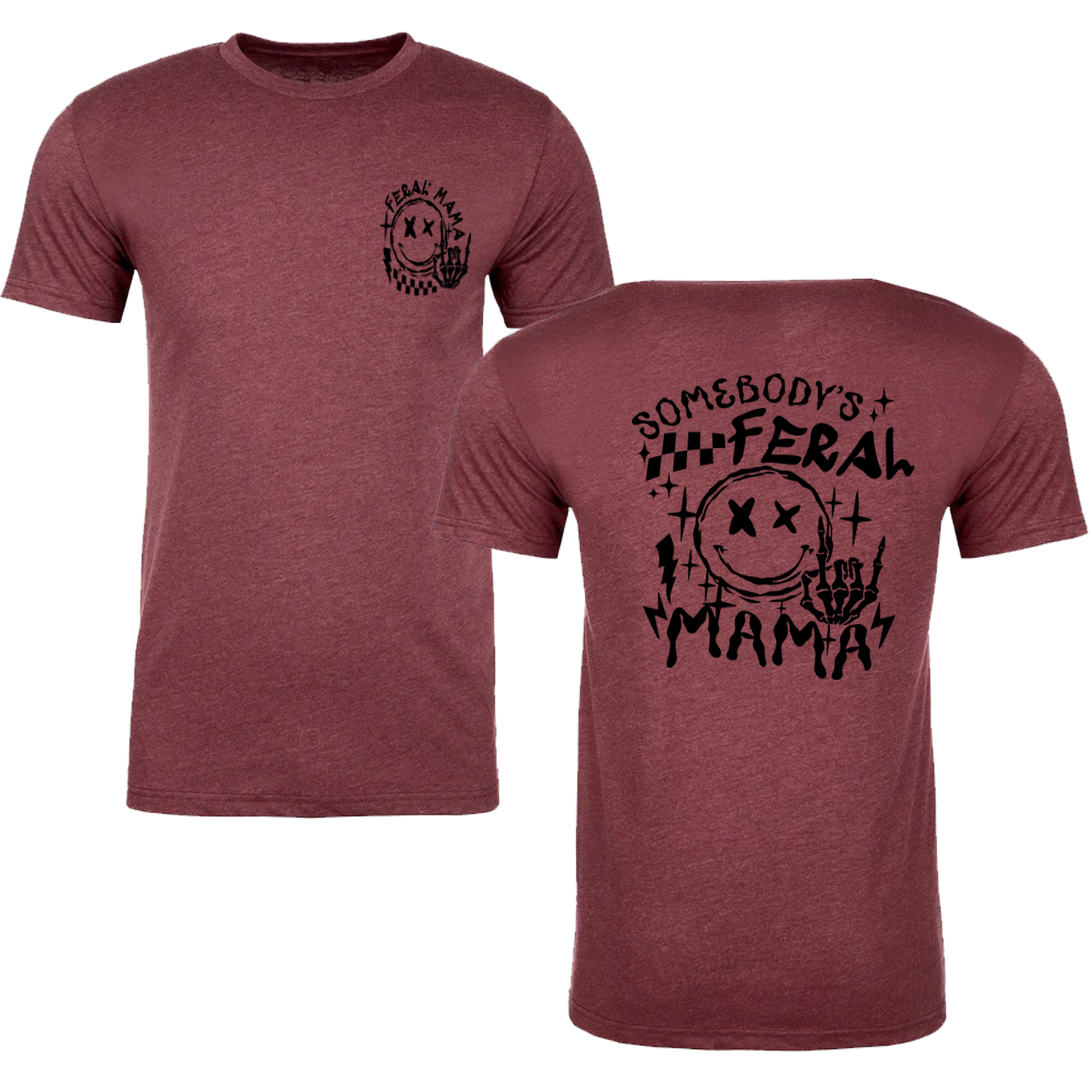 Somebody's Feral Mama Graphic Tshirt