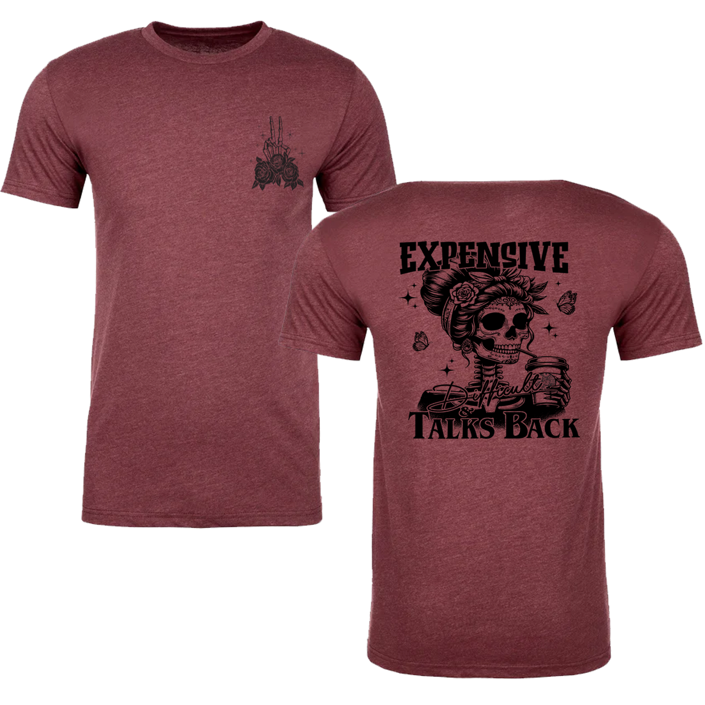 Expensive And Difficult Talks Back Graphic Tshirt