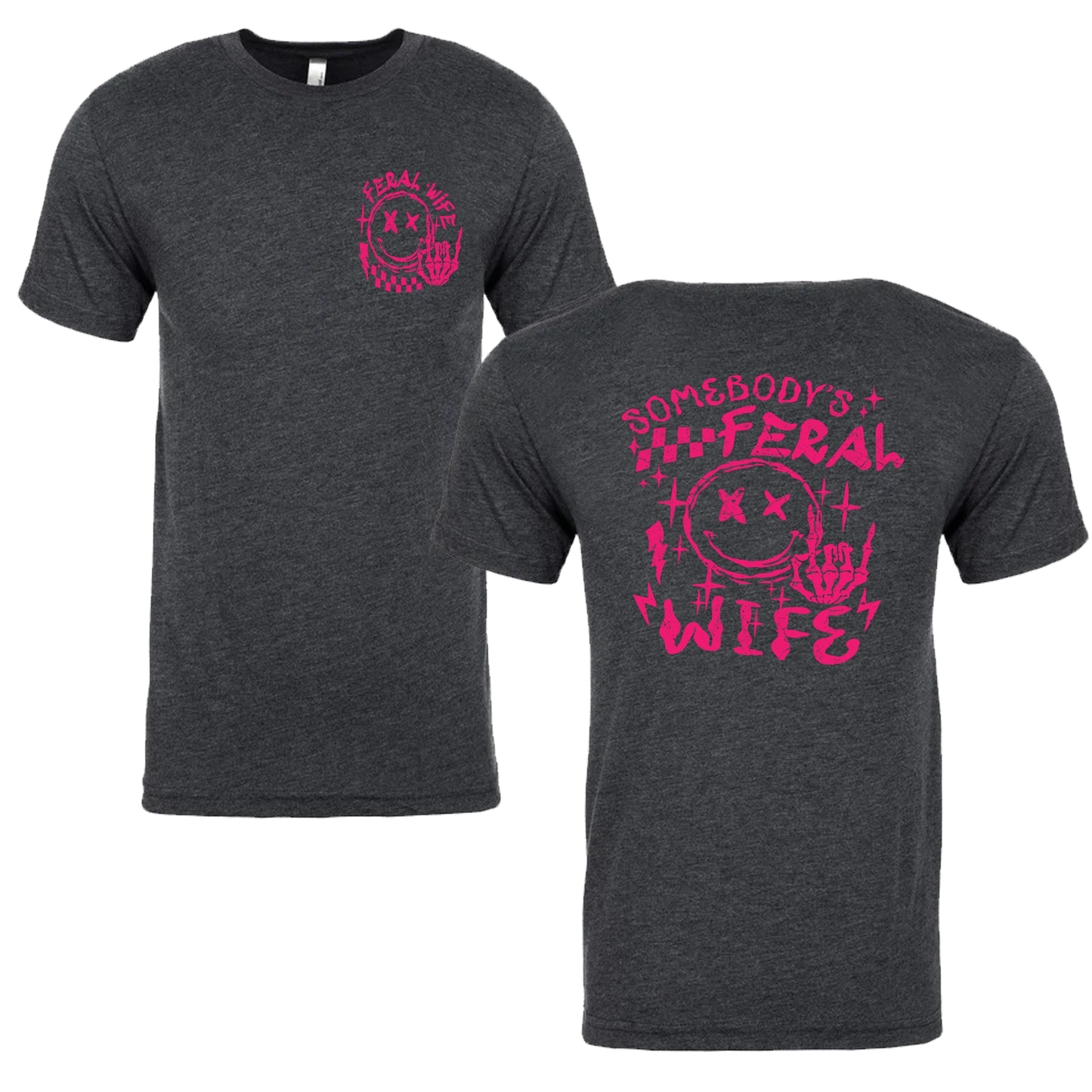 Somebody's Feral Wife Graphic Tshirt