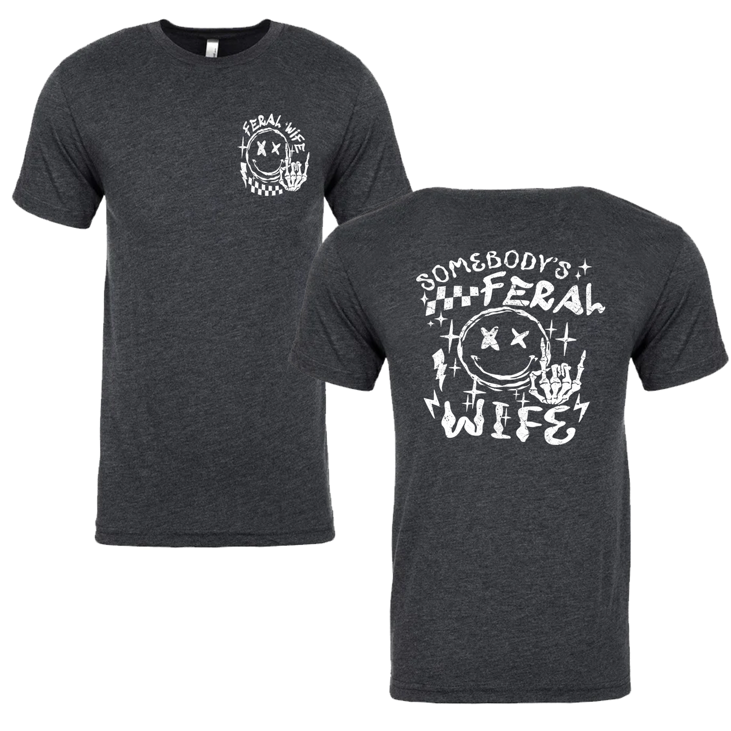 Somebody's Feral Wife Graphic Tshirt