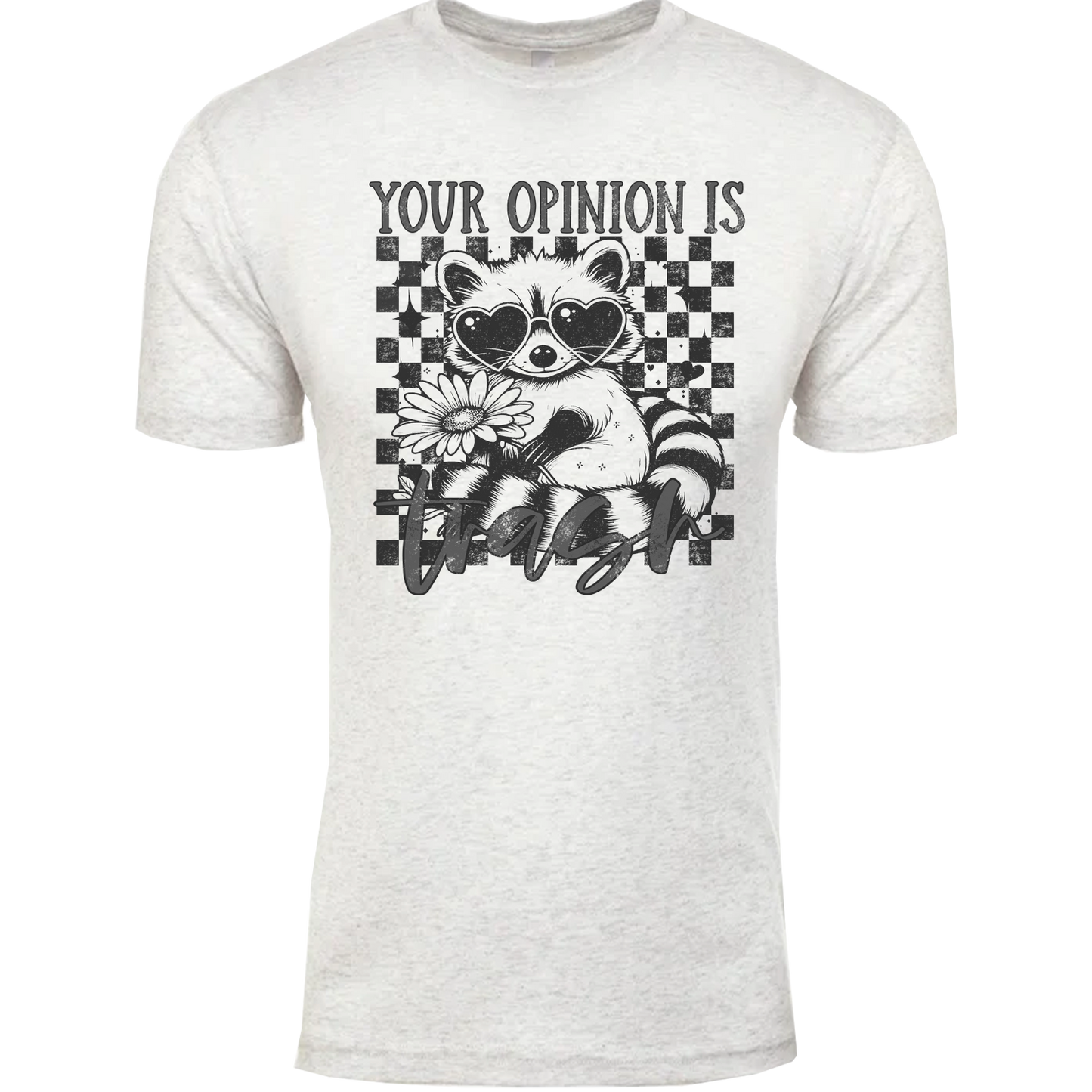 Your Opinion Is Trash Graphic Tshirt